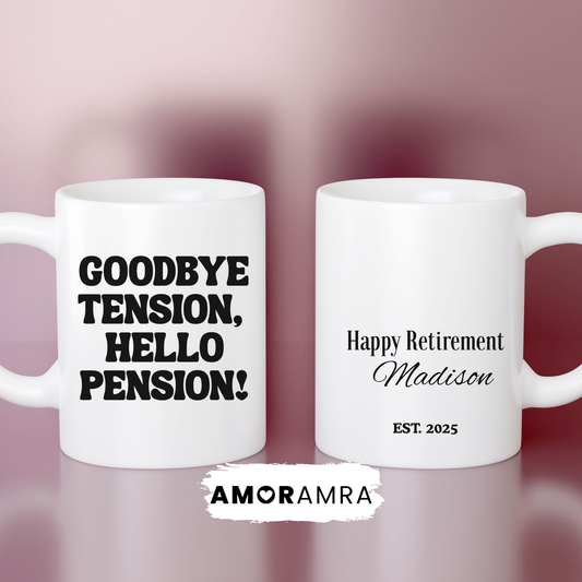 white mugs with Happy Retirement text and goodbye tension, hello pension