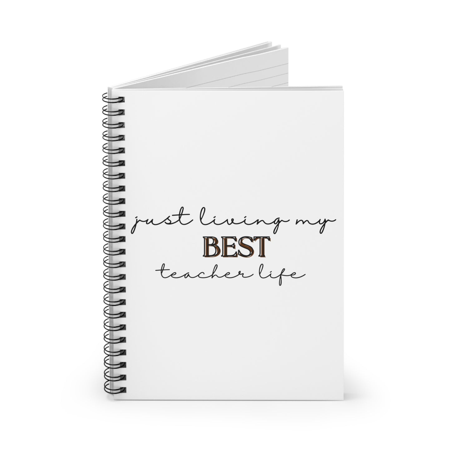 Living My Best Teacher Life Notebook