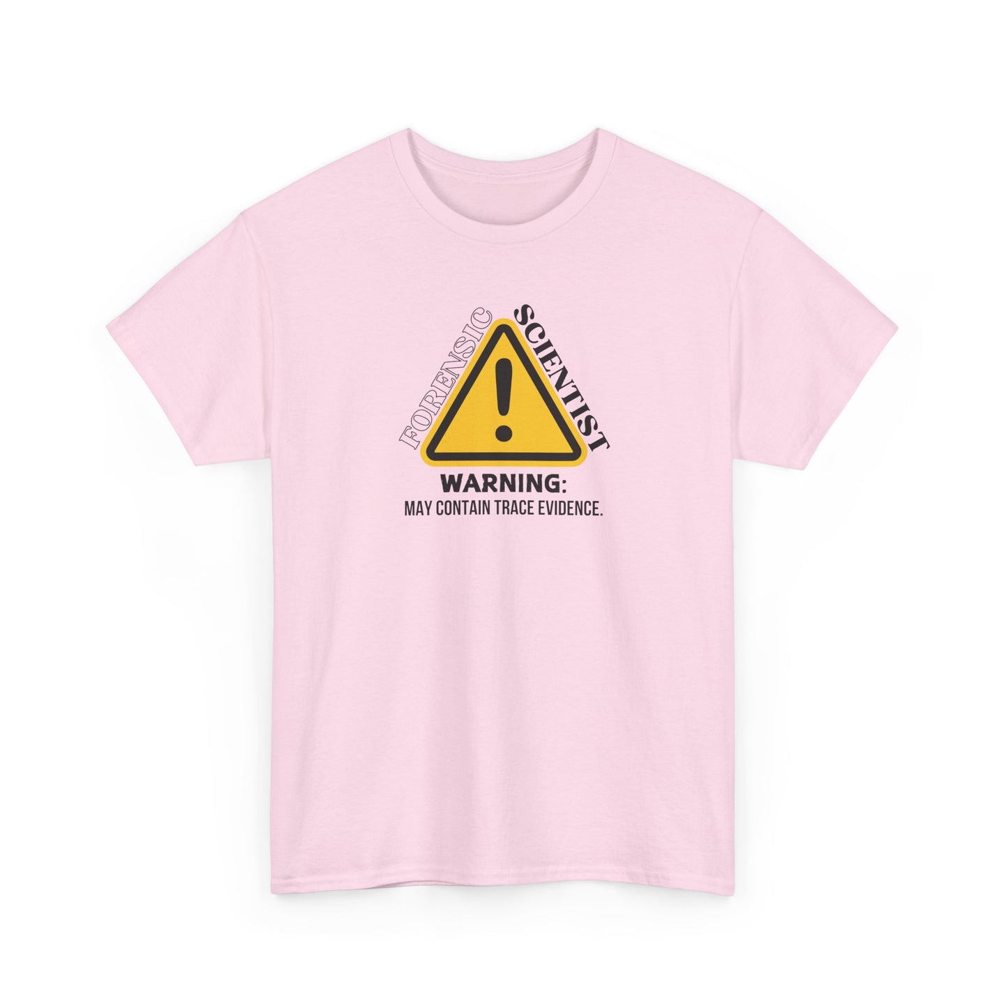 Forensic Scientist | Warning Shirt - Amor Amra