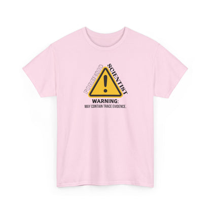 Forensic Scientist | Warning Shirt - Amor Amra