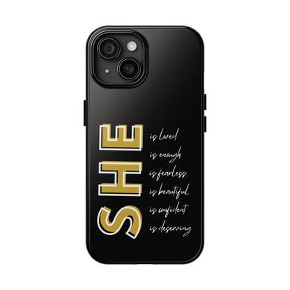 SHE Is Enough, Confident, Beautiful, Loved Phone Case