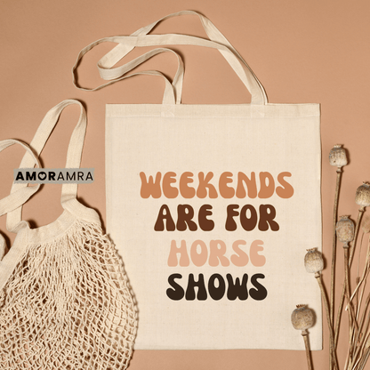 Horse Tote | Weekends Are For Horse Shows Bag - Amor Amra