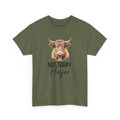 Not Today Heifer Shirt - Amor Amra