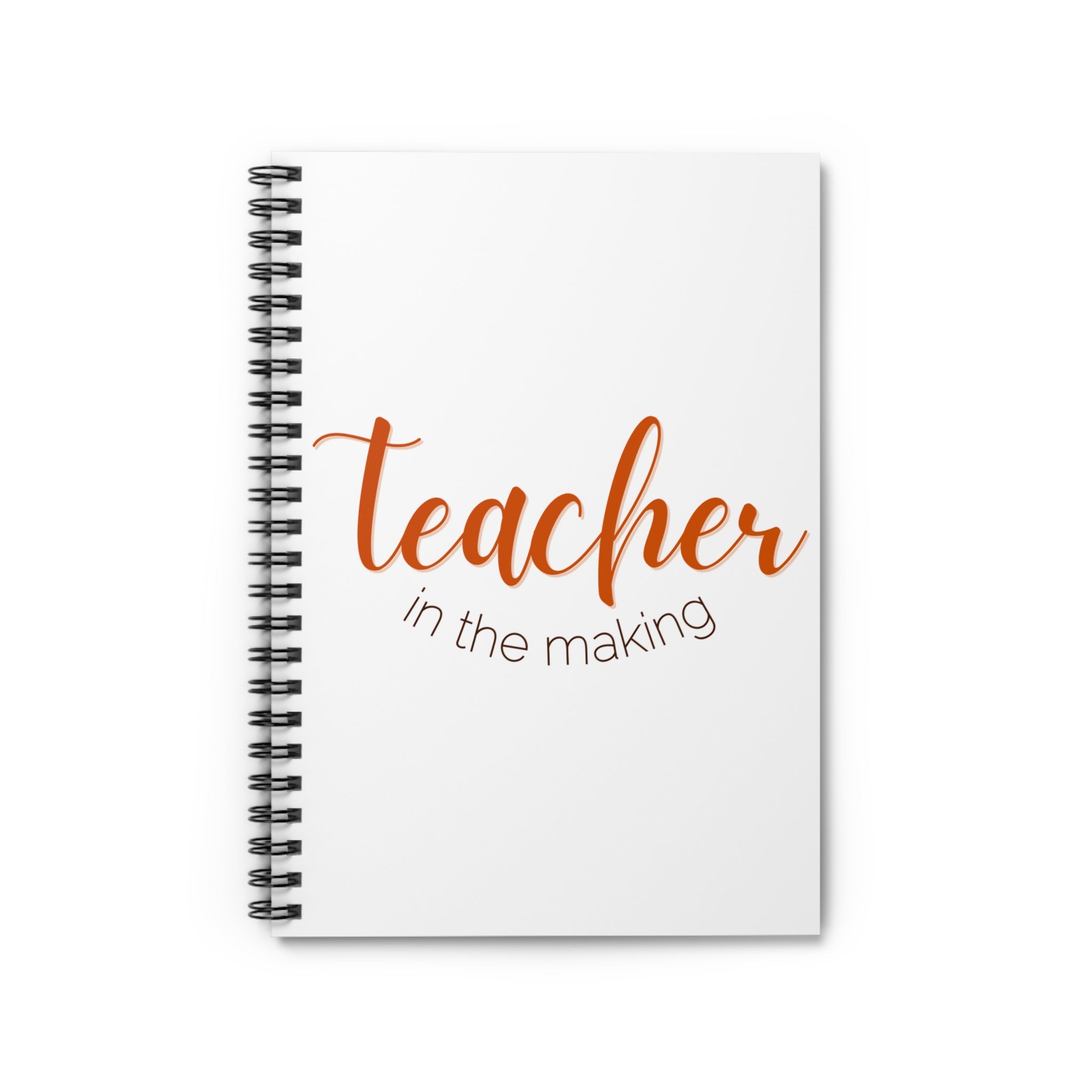 Teacher in The Making Notebook