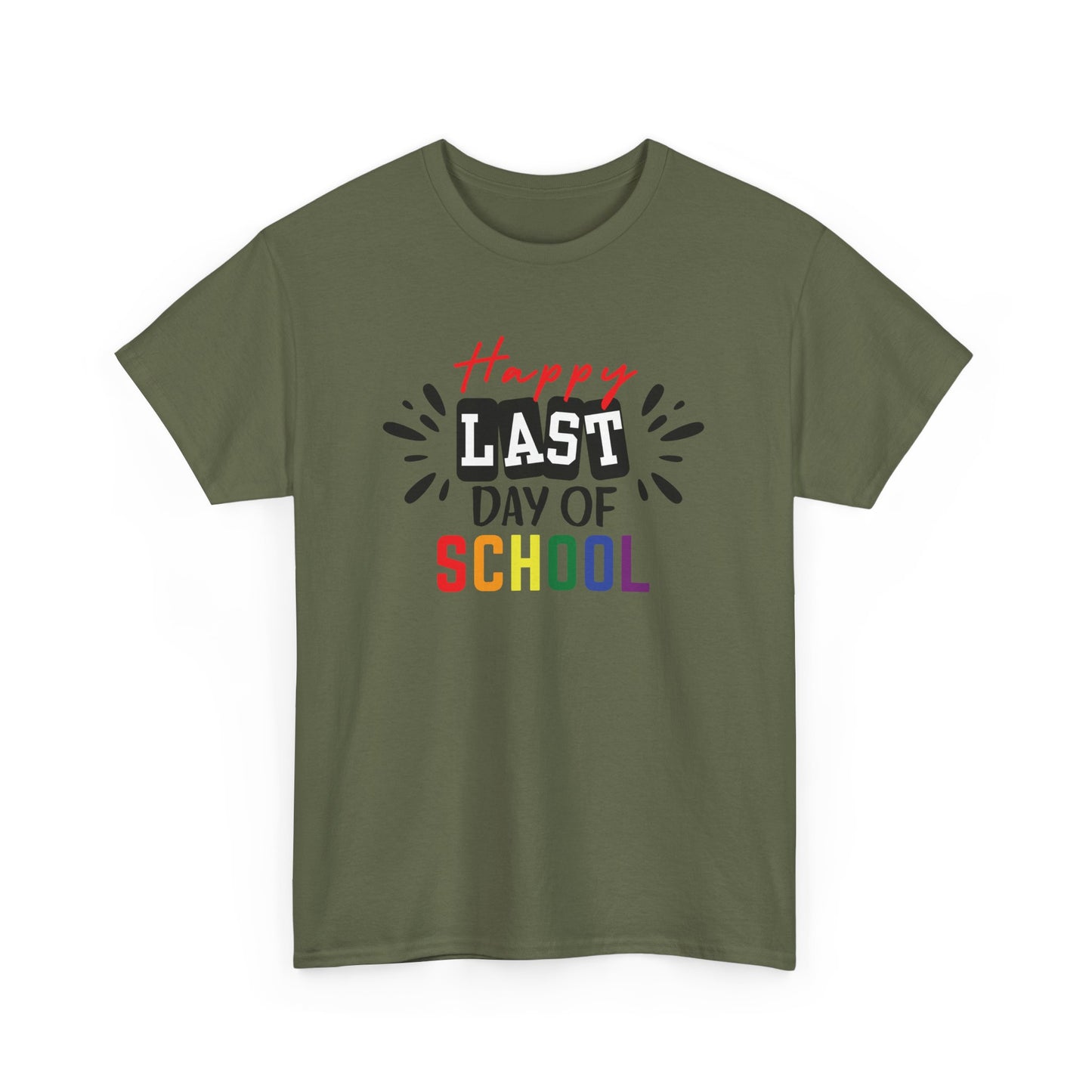 Happy Last Day of School Shirt
