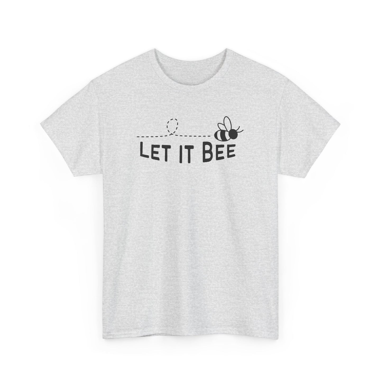 Let It Bee T-shirt