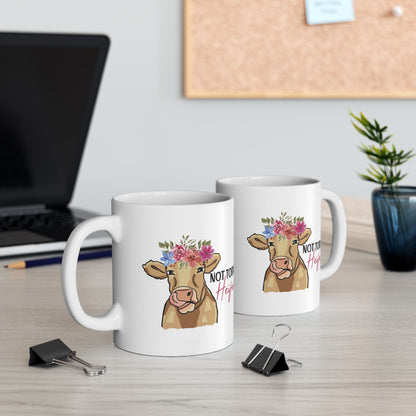 Not Today Heifer Mug