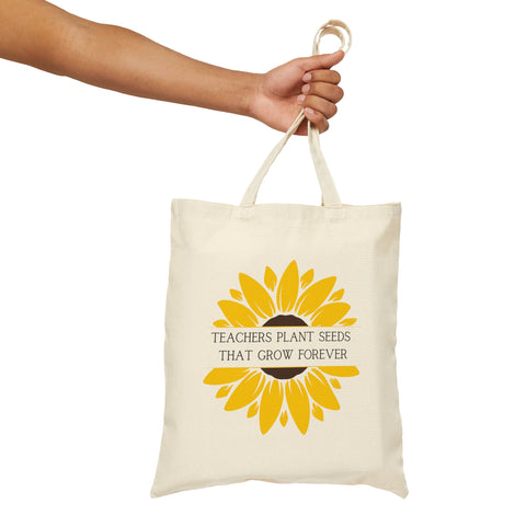 Teacher Tote Bag - Teachers Plant Seeds That Grow Forever - Amor Amra