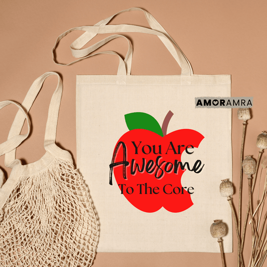 Teacher Tote Bag - You Are Awesome to The Core - Amor Amra