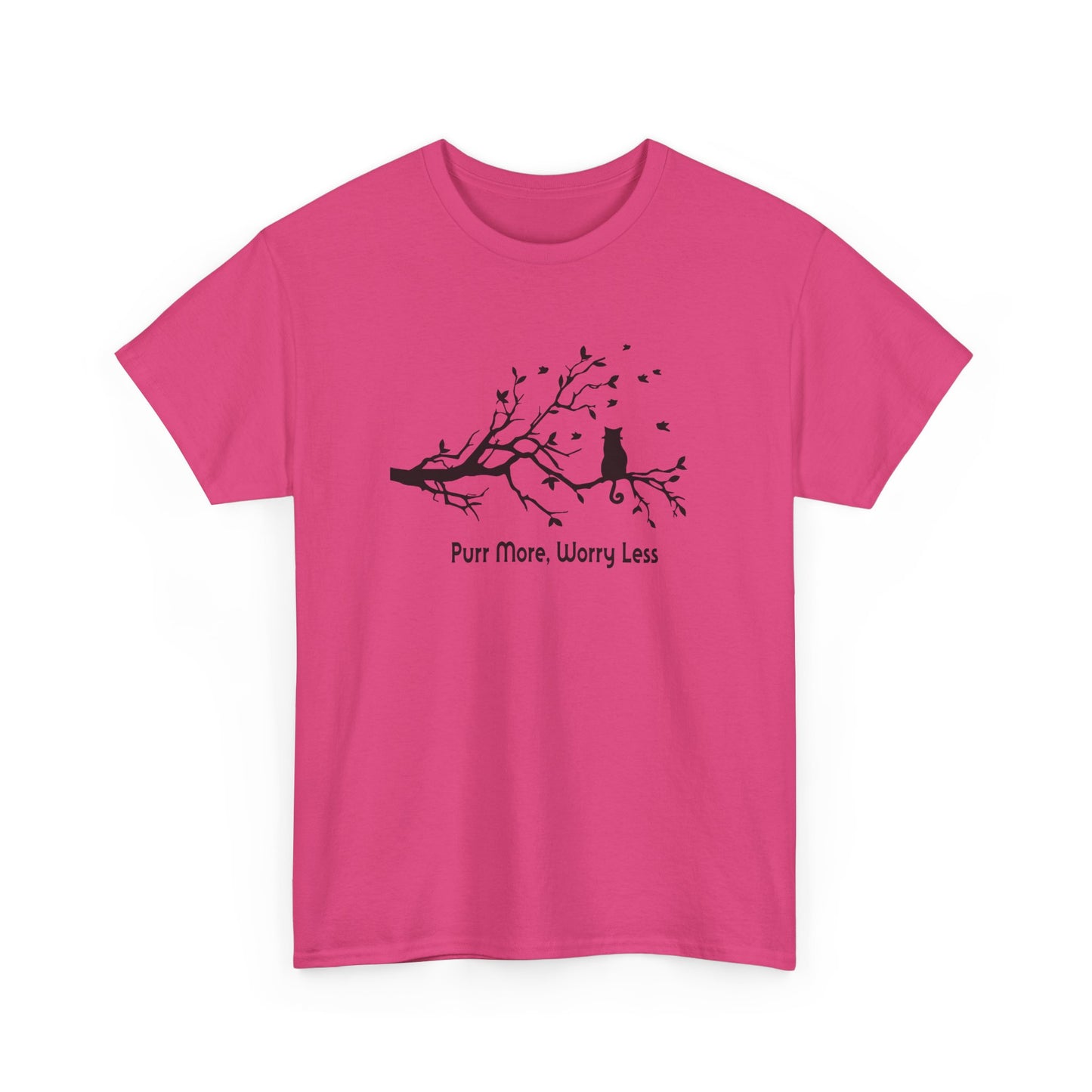 Purr More Worry Less T-shirt