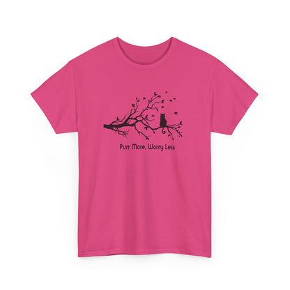 Purr More Worry Less T-shirt