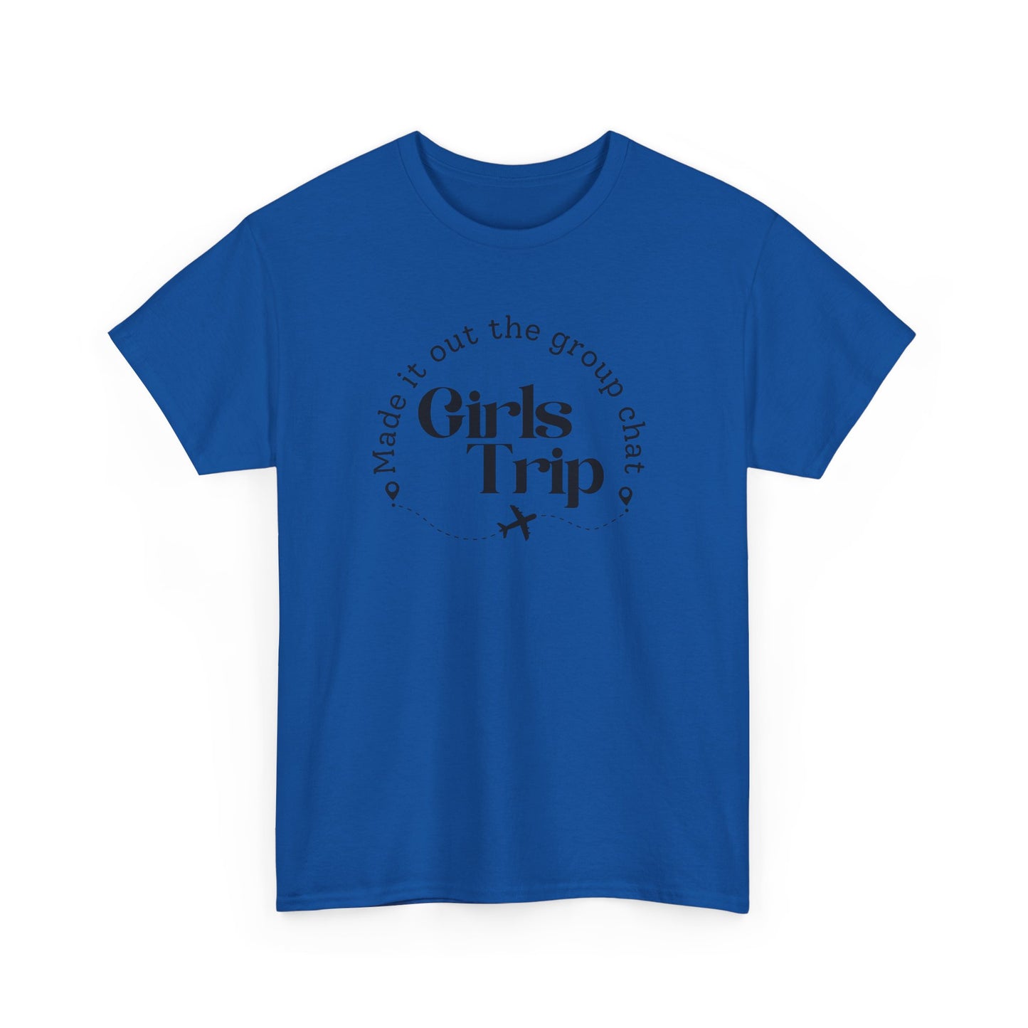 Girls Trip - Made it out Group Chat T-shirt