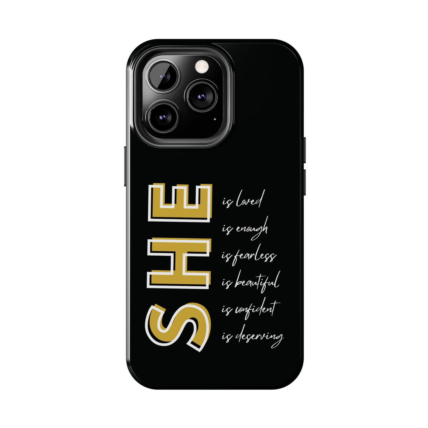 SHE Is Enough, Confident, Beautiful, Loved Phone Case