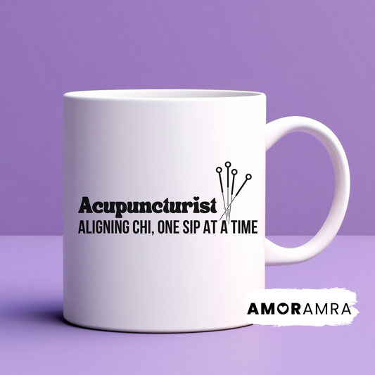 white mug with 'acupuncturist aligning chi one sip at a time text