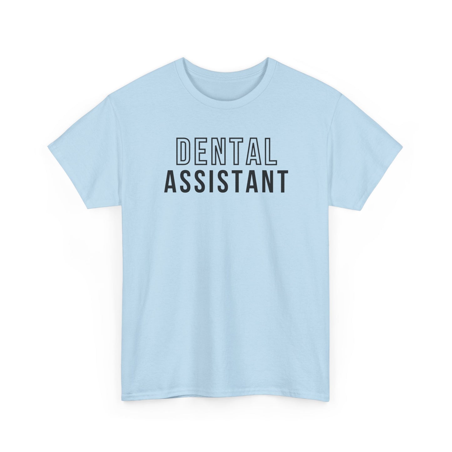 Dental Assistant Shirt - Amor Amra