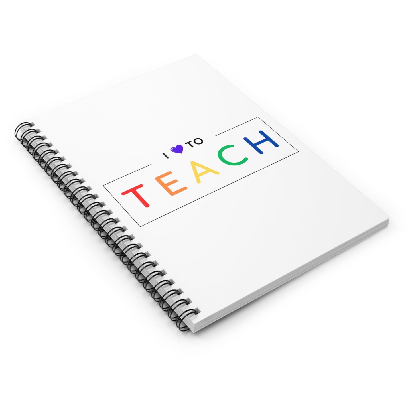I Love to Teach Notebook
