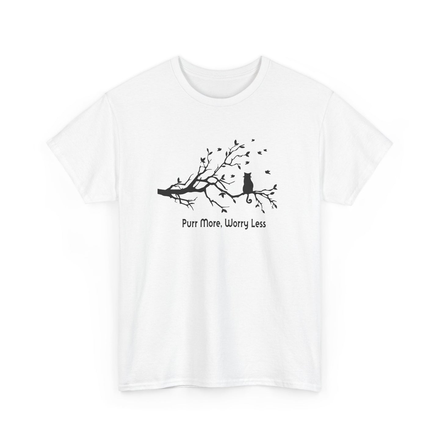Purr More Worry Less T-shirt
