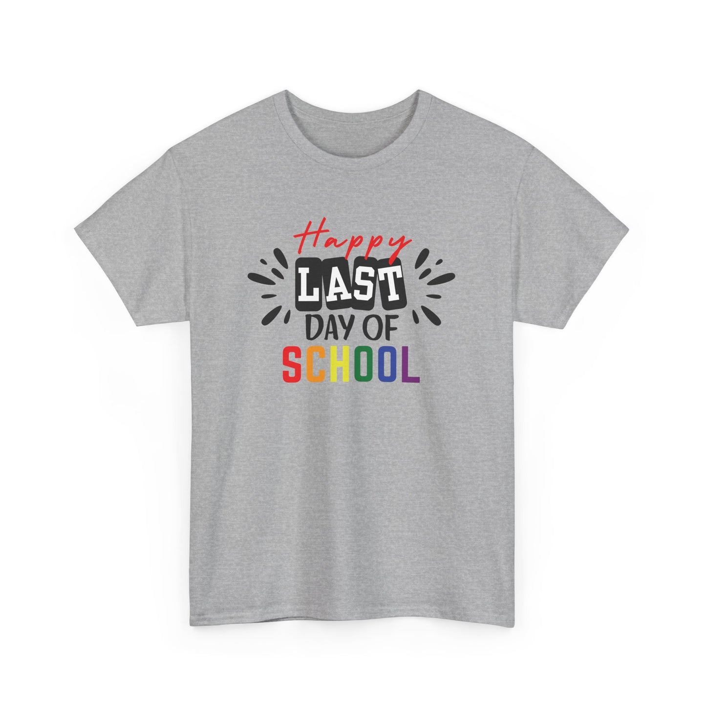 Happy Last Day of School Shirt