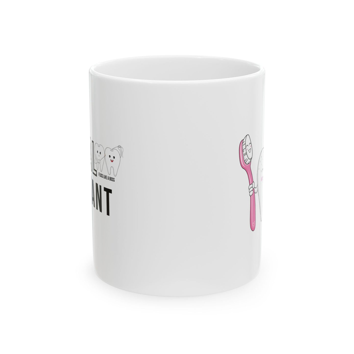 Dental Assistant Mug