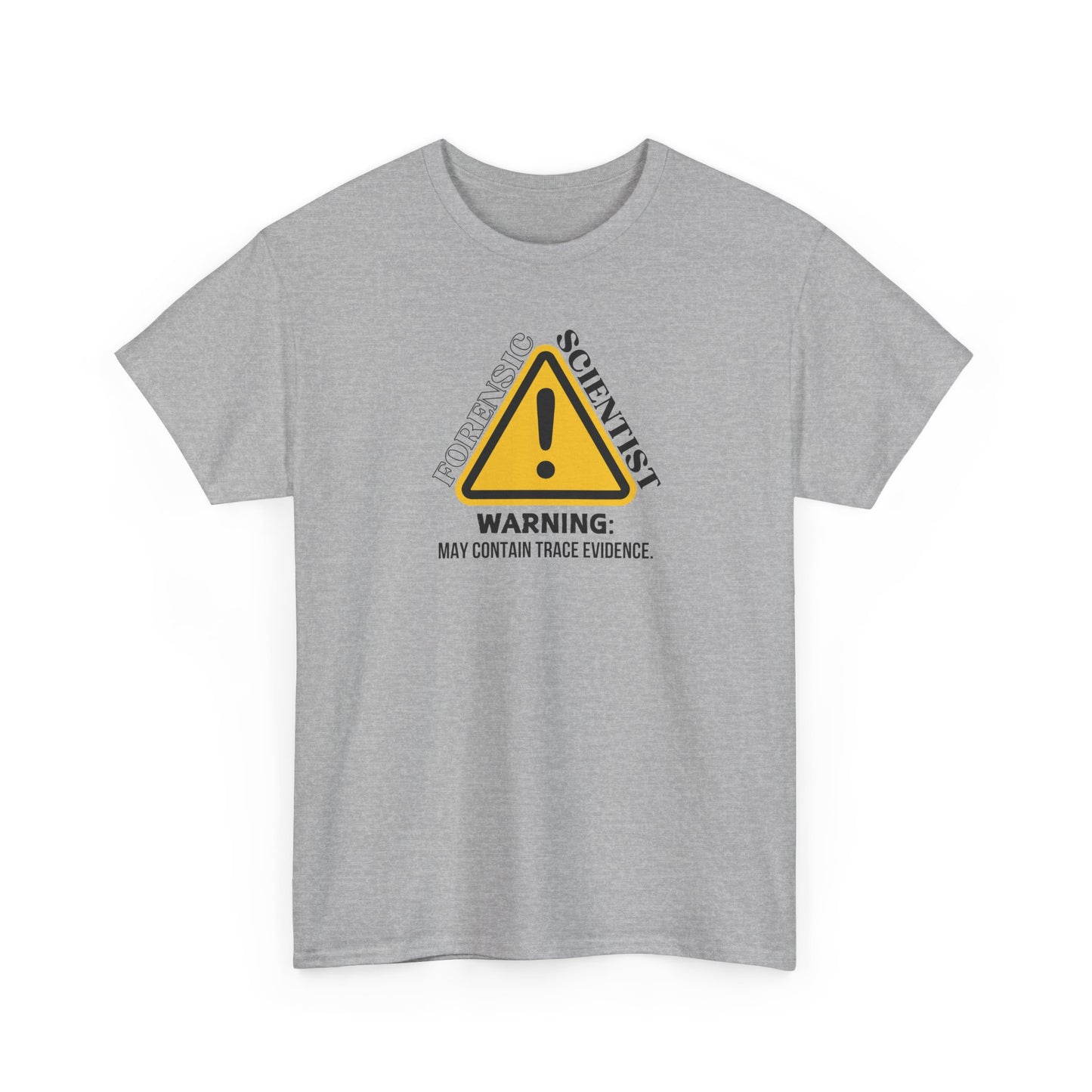 Forensic Scientist | Warning Shirt - Amor Amra