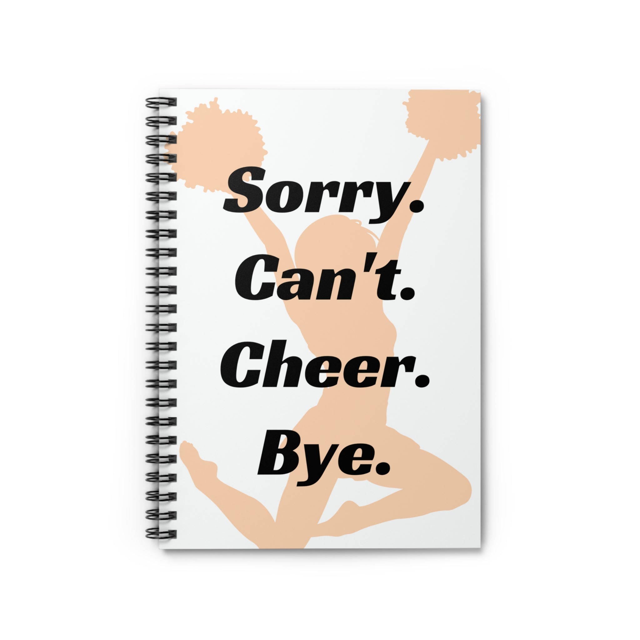 Sorry. Can't. Cheer. Bye. Notebook - Amor Amra