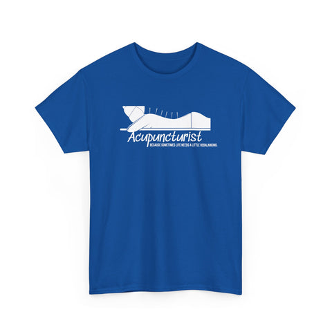 Acupuncturist Shirt