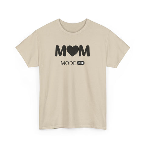 Mom Mode On T-shirt