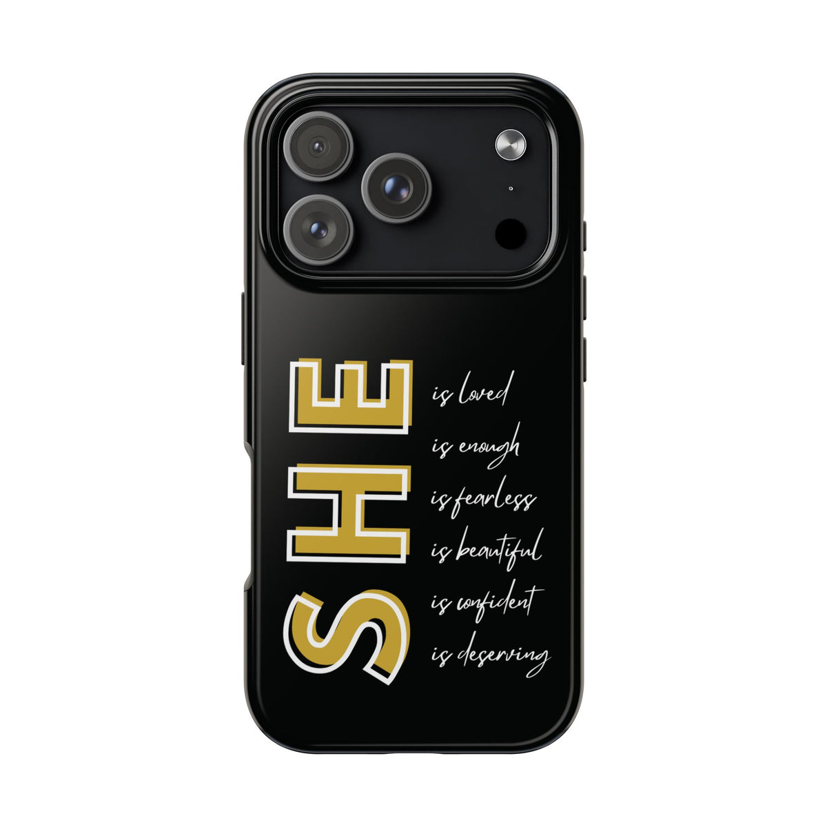SHE Is Enough, Confident, Beautiful, Loved Phone Case