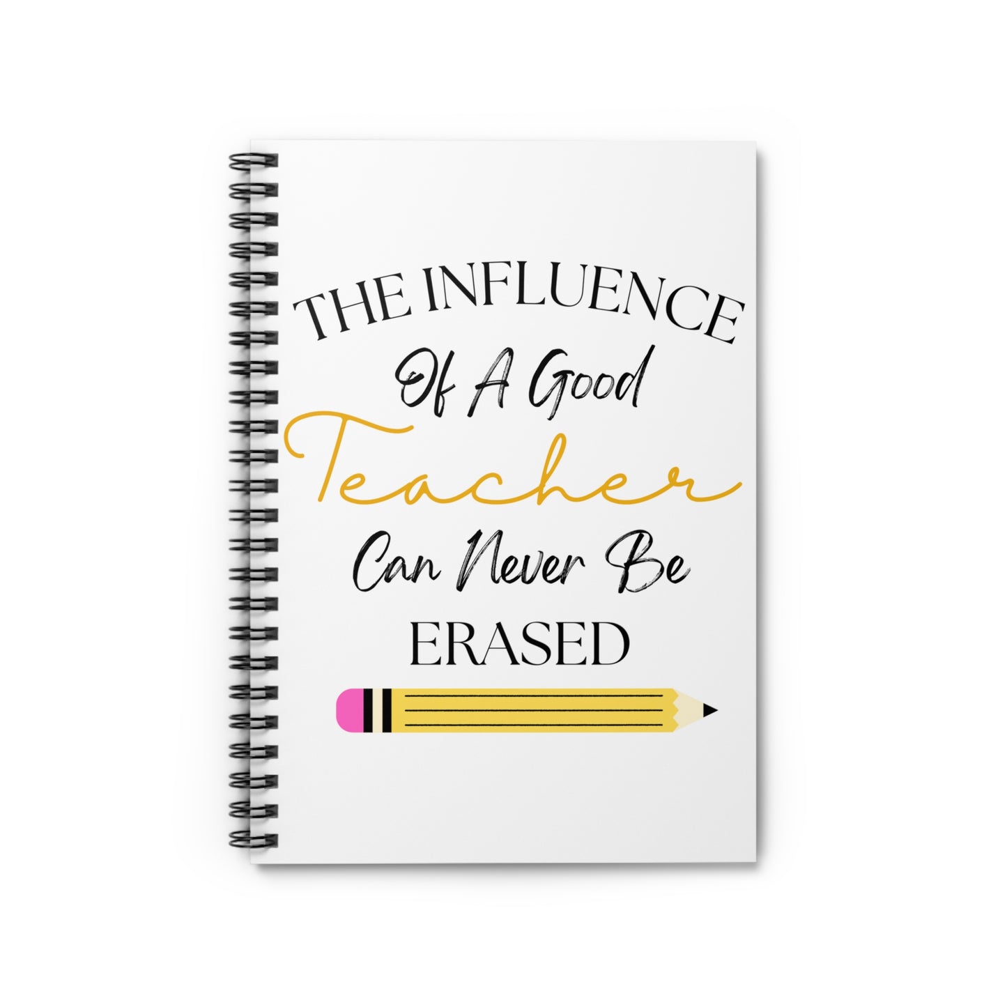 The Influence of a Good Teacher Notebook