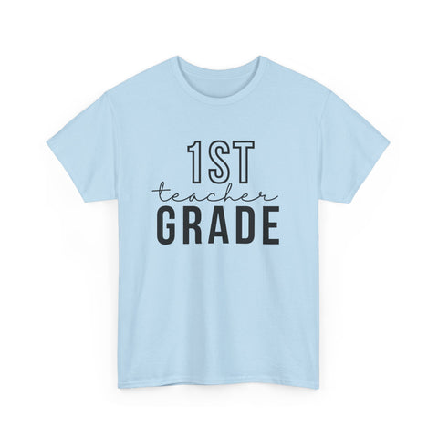 1st Grade Teacher Shirt