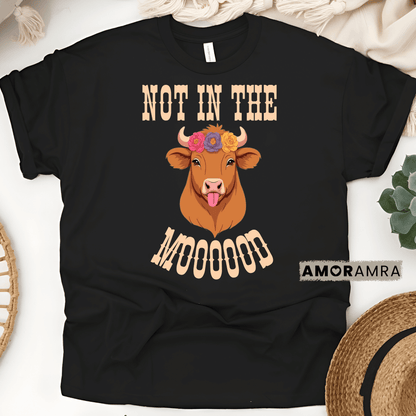 Not in the Mood Shirt - Amor Amra