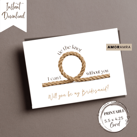 Printable Bridesmaid Proposal | Can't Tie the Knot Without You - Amor Amra