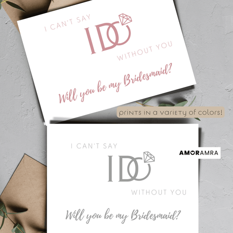 Printable Bridesmaid Proposal | Can't Say I DO Without You - Amor Amra