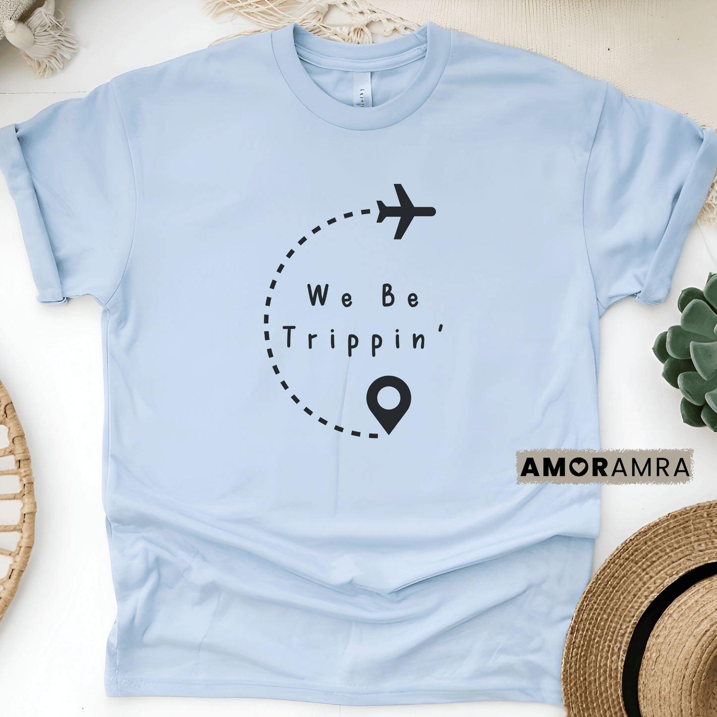 We be Trippin T-shirt