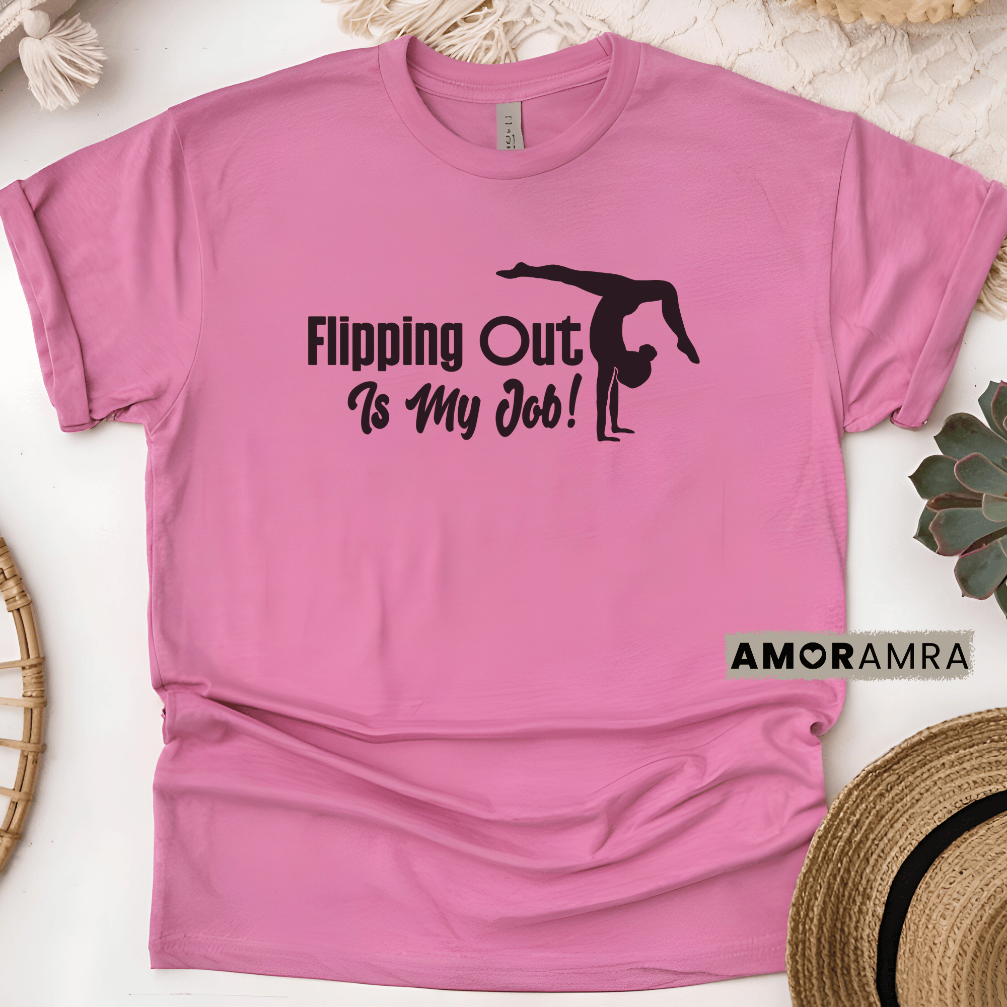 Flipping Out Is My Job Gymnast T-shirt