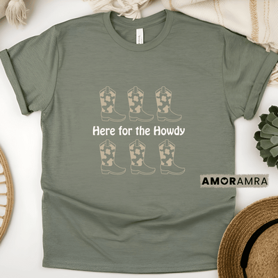 Here for the Howdy T-shirt